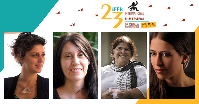 IFFK 2018 : ശ്രദ്ധേയമായി നാല് സ്ത്രീ സംവിധായകരുടെ ചിത്രങ്ങൾ