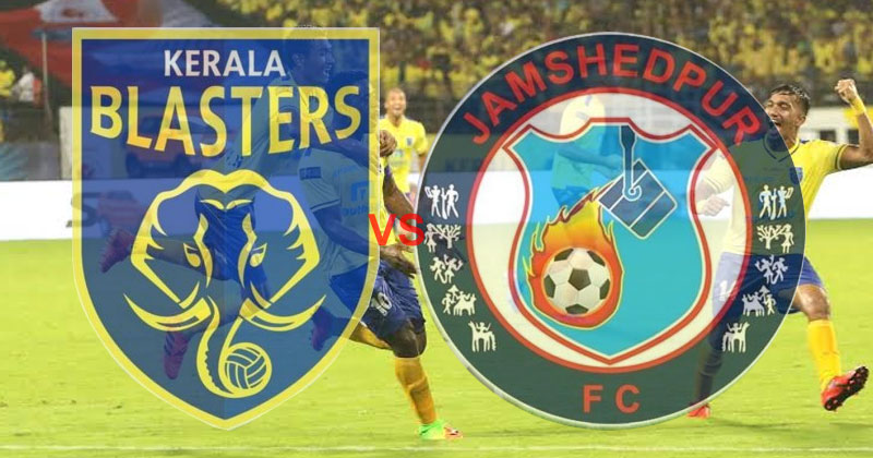 ഐഎസ്എൽ : കേരള ബ്ലാസ്റ്റേഴ്‌സ് ഇന്നു ജംഷഡ്പുർ എഫ്‌സിയെ നേരിടും