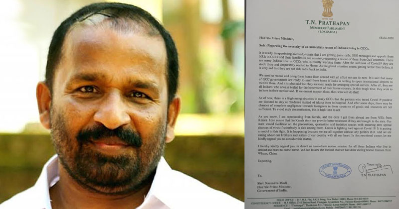ഗൾഫ് രാജ്യങ്ങളിൽ കഴിയുന്ന ഇന്ത്യക്കാരെ അടിയന്തരമായി രാജ്യത്തെത്തിക്കണം; പ്രധാനമന്ത്രിക്ക് ടി.എന്‍ പ്രതാപന്‍ എം.പി കത്ത് നൽകി
