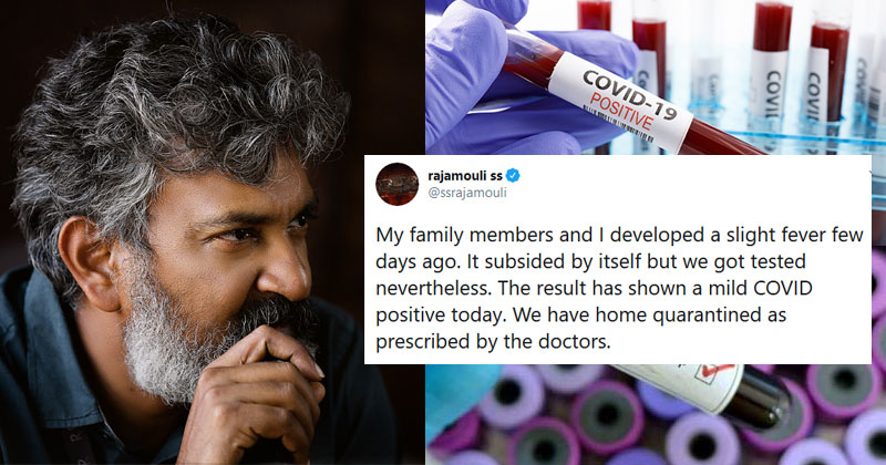 രാജമൗലിക്കും കുടുംബത്തിനും കൊവിഡ് രോഗബാധ; ഹോം ക്വാറന്‍റൈനിലെന്ന് ട്വീറ്റ് ചെയ്ത് സംവിധായകന്‍