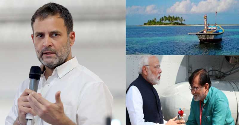 മതഭ്രാന്തന്മാർ സമുദ്രത്തിലെ രത്നത്തെ നശിപ്പിക്കുന്നു ; ലക്ഷദ്വീപിലെ ജനതയ്ക്കൊപ്പം നിലകൊള്ളുന്നുവെന്ന് രാഹുല്‍ ഗാന്ധി