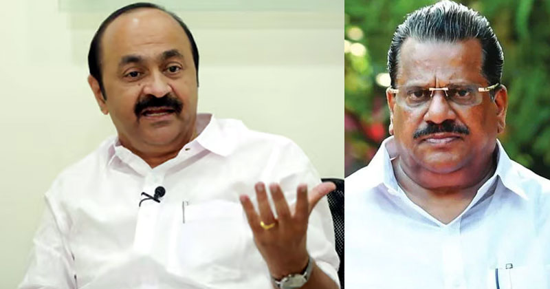 കരാറുണ്ടാക്കിയതോടെ അന്വേഷണം നിലച്ചു; ബിജെപിക്ക് വേണ്ടി ജയരാജനെക്കൊണ്ട് പറയിപ്പിക്കുന്നത് മുഖ്യമന്ത്രി: പ്രതിപക്ഷ നേതാവ്