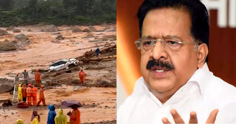 വയനാട് ഉരുള്‍പൊട്ടല്‍ സമാനതകളില്ലാത്ത ദുരന്തം: കേന്ദ്ര സംസ്ഥാന സർക്കാരുകൾ ഒറ്റക്കെട്ടായി നില്‍ക്കണം; രമേശ് ചെന്നിത്തല