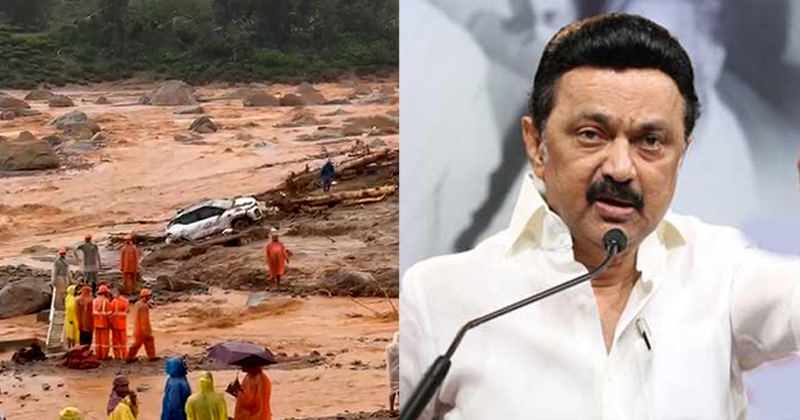 വയനാടിനു താങ്ങായി  തമിഴ്നാട്: 5 കോടി രൂപ അനുവ​ദിച്ച് മുഖ്യമന്ത്രി സ്റ്റാലിൻ; മെഡിക്കല്‍ സംഘത്തെയും എത്തിച്ചു