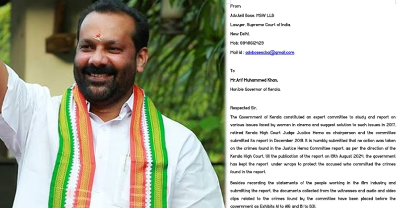ഹേമ കമ്മിറ്റി റിപ്പോര്‍ട്ട് പൂഴ്ത്തിയ മുഖ്യമന്ത്രിയെയും സാംസ്കാരിക മന്ത്രിയെയും പുറത്താക്കണം; ഗവര്‍ണര്‍ക്ക് പരാതി നല്‍കി അഡ്വ. അനില്‍ ബോസ്